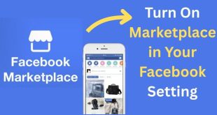 Facebook Marketplace: How to Turn On Marketplace in Your Facebook Account Setting✅