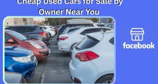 Facebook Marketplace Cars – How to Find Cheap Used Cars for Sale by Owner Near You✅