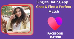 Singles Dating App – Chat and Connect to Find a Perfect Match❤️