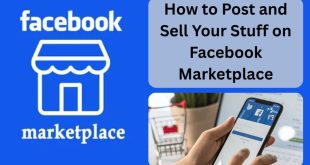 How to Post and Sell Your Stuff on Facebook Marketplace: A Step-by-Step Guide✅