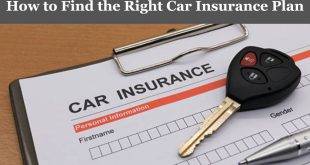 Car Insurance – Step-by-Step Guide to Finding the Right Plan