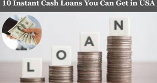10 Leading Instant Cash Loans You Can Get in the United States